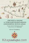 Piri Reis’in Kalemi ve Türk Kartograflarının Çizgileriyle Sicilya Adası 