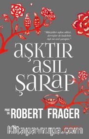 Aşktır Asıl Şarap