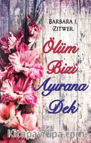 Ölüm Bizi Ayırana Dek