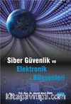 Siber Güvenlik ve Elektronik Bileşenleri
