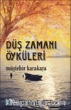 Düş Zamanı Öyküleri