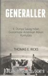 Generaller & II. Dünya Savaşı'ndan Günümüze Amerikan Askeri Komutası