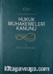 Son Değişikliklerle Hukuk Muhakemeleri Kanunu - İlgili Kanunlar