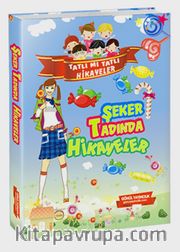 Şeker Tadında Hikayeler / Tatlı mı Tatlı Hikayeler