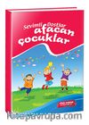Sevimli Dostlar Afacan Çocuklar (Ciltli)