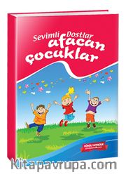 Sevimli Dostlar Afacan Çocuklar (Ciltli)