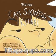 Teo’nun Can Sıkıntısı Kitabı