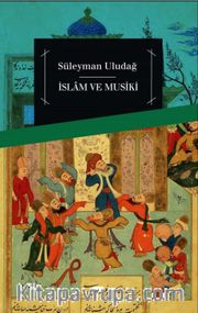 İslam ve Musiki