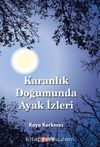 Karanlık Doğumunda Ayak İzleri