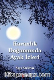 Karanlık Doğumunda Ayak İzleri