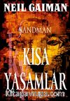 Sandman 7 / Kısa Yaşamlar