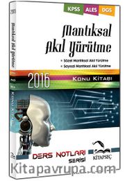 2016 KPSS ALES DGS İçin Mantıksal Akıl Yürütme Konu Kitabı