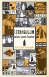 İstanbul'um Tadım, Tuzum, Hayatım