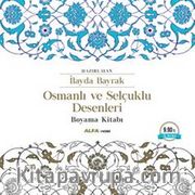 Osmanlı ve Selçuklu Desenleri Boyama Kitabı