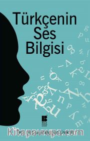 Türkçenin Ses Bilgisi