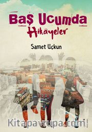 Baş Ucumda Hikayeler