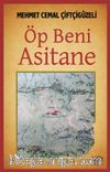 Öp Beni Asitane