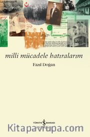 Milli Mücadele Hatıralarım