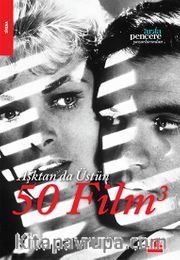 Aşktan da Üstün 50 film 3