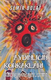 Aydınlığın Korkakları