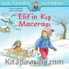 Elif’in Kış Macerası / İlk Okuma Kitabım