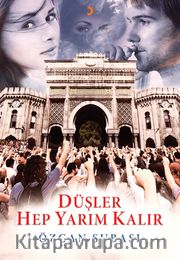 Düşler Hep Yarım Kalır