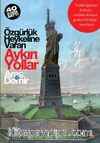 Özgürlük Heykeline Varan Aykırı Yollar 