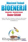 Mucizevi Tedavi Bioenerji 