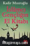 İslamcı Gençliğin El Kitabı