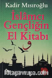 İslamcı Gençliğin El Kitabı