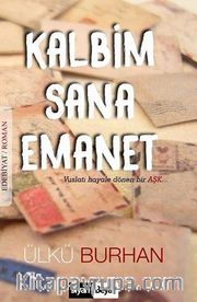 Kalbim Sana Emanet