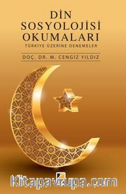 Din Sosyolojisi Okumaları <br /> Türkiye Üzerine Denemeler 
