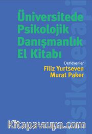 Üniversitede Psikolojik Danışmanlık El Kitabı