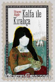 Kalfa ile Kıralıça