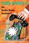 Alo, Harika Hanım Nasılsınız?