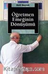 Öğretmen Emeğinin Dönüşümü