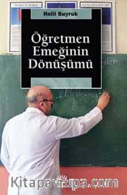 Öğretmen Emeğinin Dönüşümü