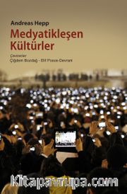 Medyatikleşen Kültürler
