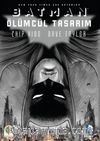 Batman: Ölümcül Tasarım