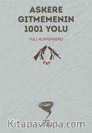 Askere Gitmemenin 1001 Yolu   