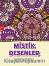 Mistik Desenler (Mandala Boyama)