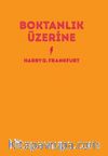 Boktanlık Üzerine