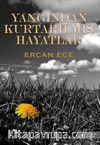 Yangından Kurtarılmış Hayatlar