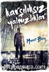 Karşılıksız Yalnızlıklar