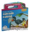Kitapları Çok Seven Gakgak Karga / Çantalı Öyküler Dizisi