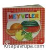 Meyveler / İlk Öğrendiklerim Dizisi