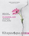 Kadınlar Ayağa Kalkın 