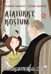 Atatürk’e Koştum