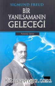 Bir Yanılsamanın Geleceği