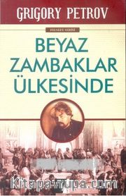 Beyaz Zambaklar Ülkesinde